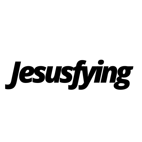 Jesusfying